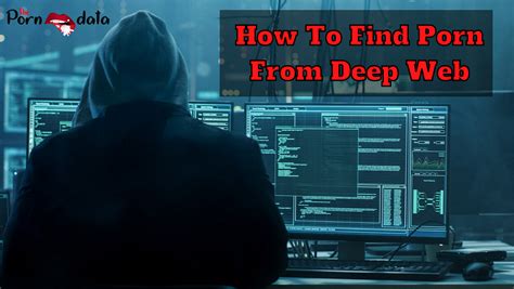 porn link|How to Find Dark Web Porn